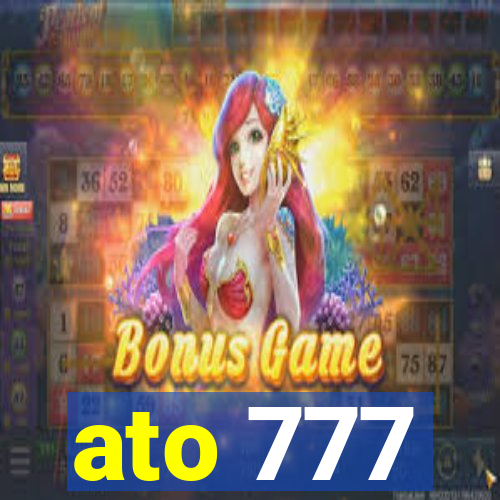 ato 777